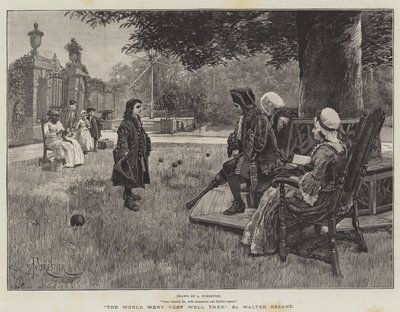 The World Went Very Well Then, by Walter Besant by Amedee Forestier